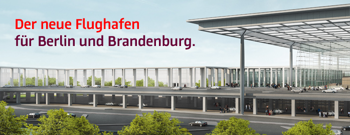 Der neue Flughafen Berlin Brandenburg Der neue Flughafen Berlin Brandenburg